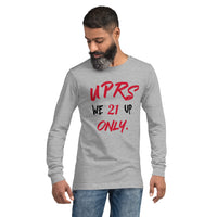 We Up Unisex Long Sleeve Tee